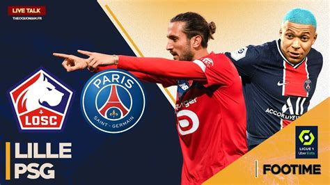 losc contra psg|match lille psg 2022.